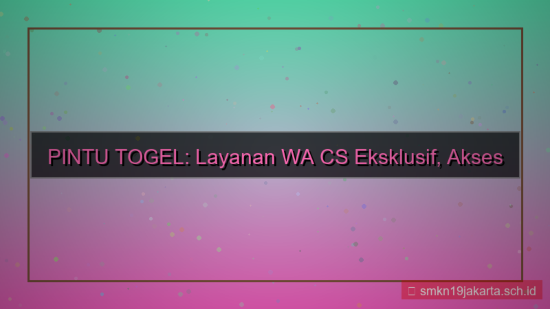 visual PINTU TOGEL wa cs eksklusif