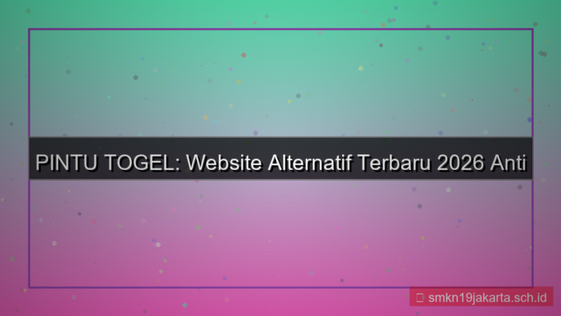 ilustrasi PINTU TOGEL website alternatif terbaru 2026