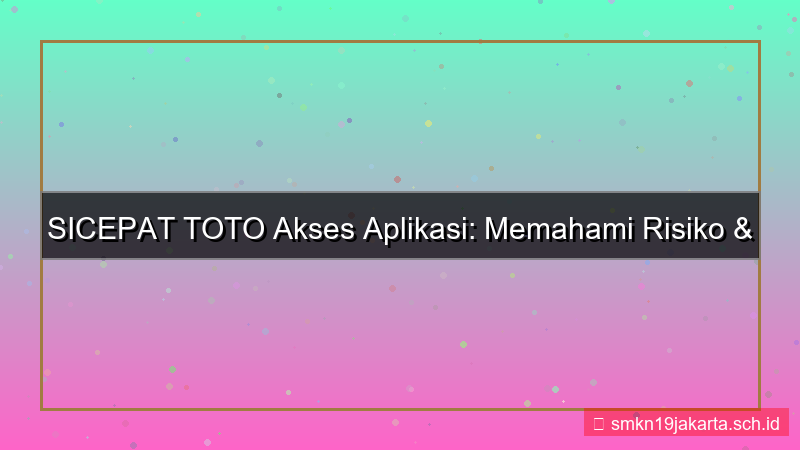 desain SICEPAT TOTO akses via aplikasi