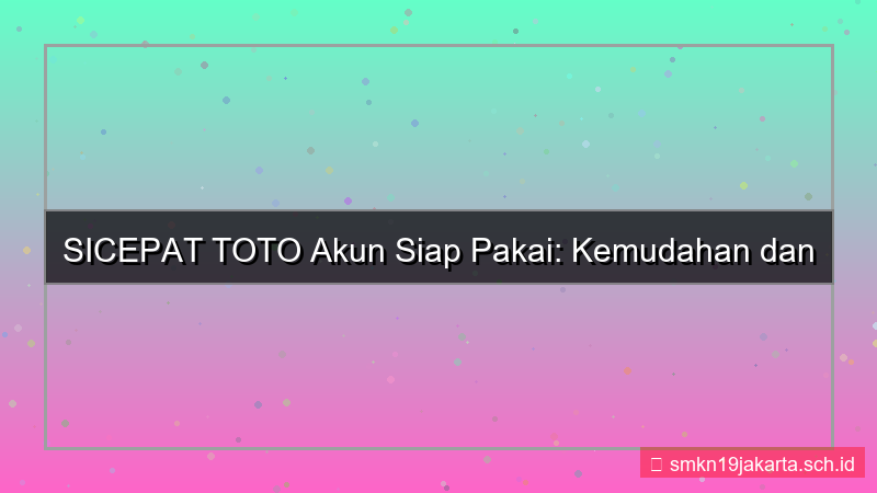 gambar SICEPAT TOTO akun siap pakai