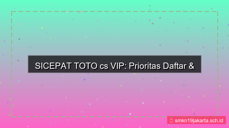 gambar SICEPAT TOTO cs prioritas daftar vip