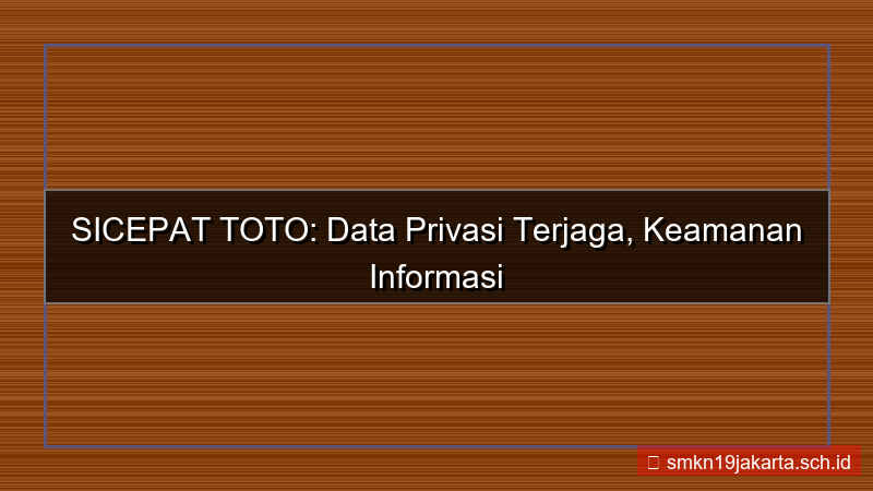 gambar SICEPAT TOTO data privasi terjaga