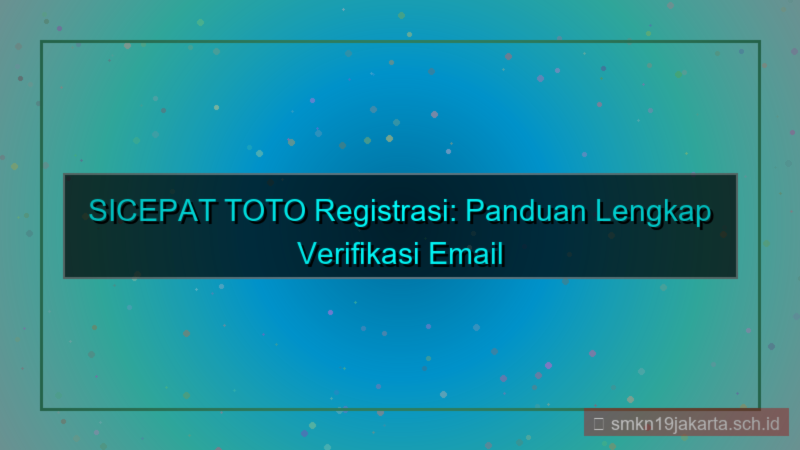 tampilan SICEPAT TOTO email otp registrasi