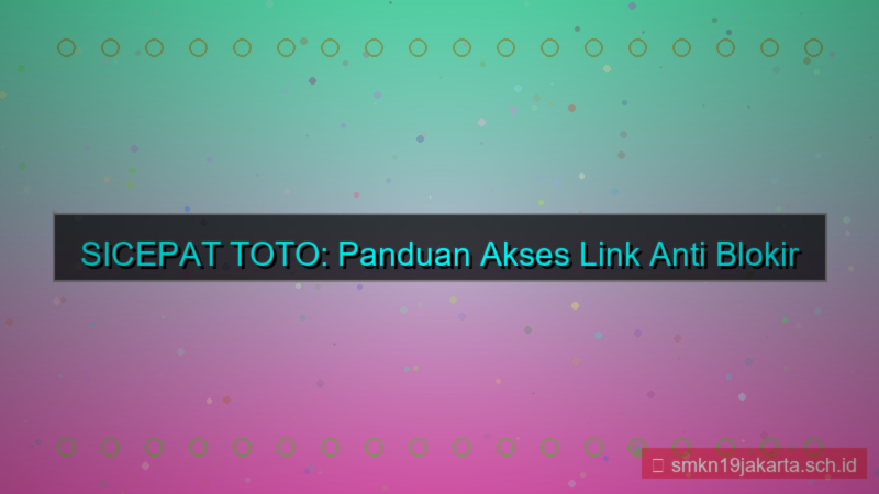 visual SICEPAT TOTO link akses tanpa blokir