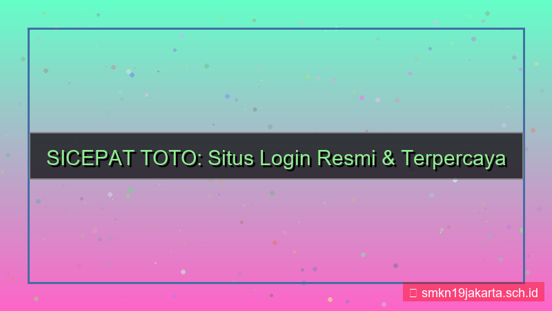 gambar SICEPAT TOTO situs login resmi 2026