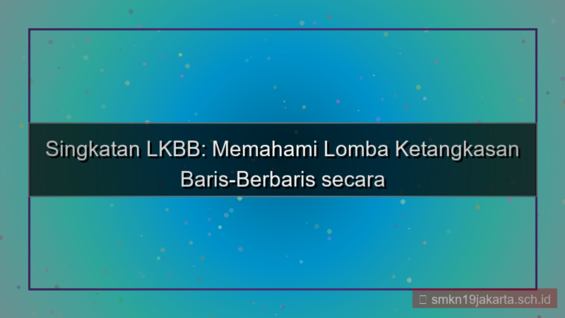 ilustrasi singkatan lkbb