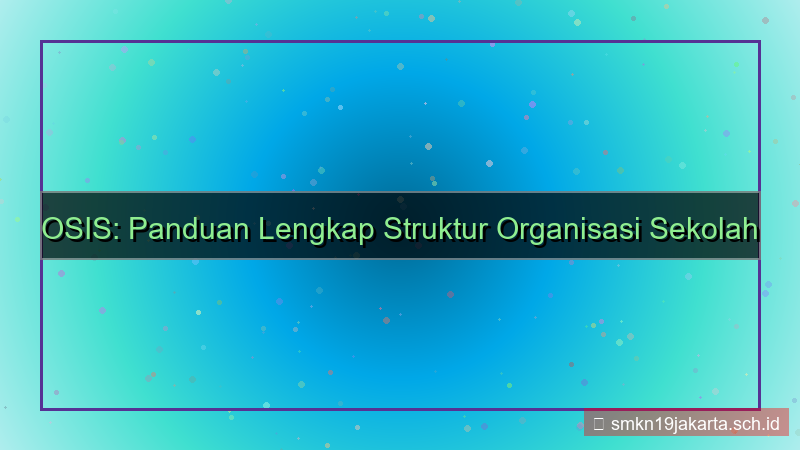 gambar struktur organisasi osis