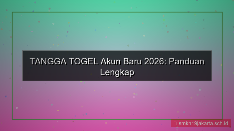 konten TANGGA TOGEL akun baru 2026