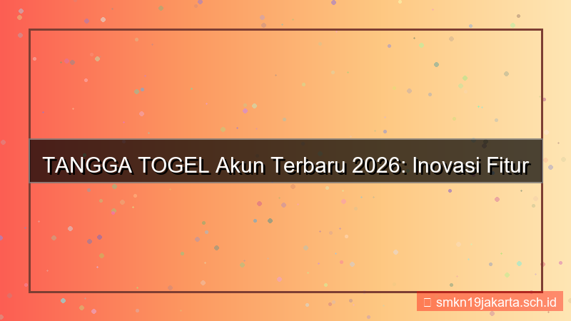ilustrasi TANGGA TOGEL akun terbaru 2026
