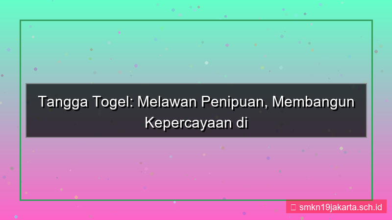 TANGGA TOGEL anti scam tanggatogel