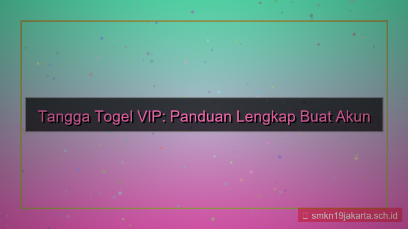 ilustrasi TANGGA TOGEL buat akun member vip