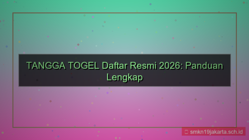 TANGGA TOGEL daftar 2026 resmi