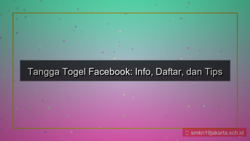 visual TANGGA TOGEL facebook info daftar