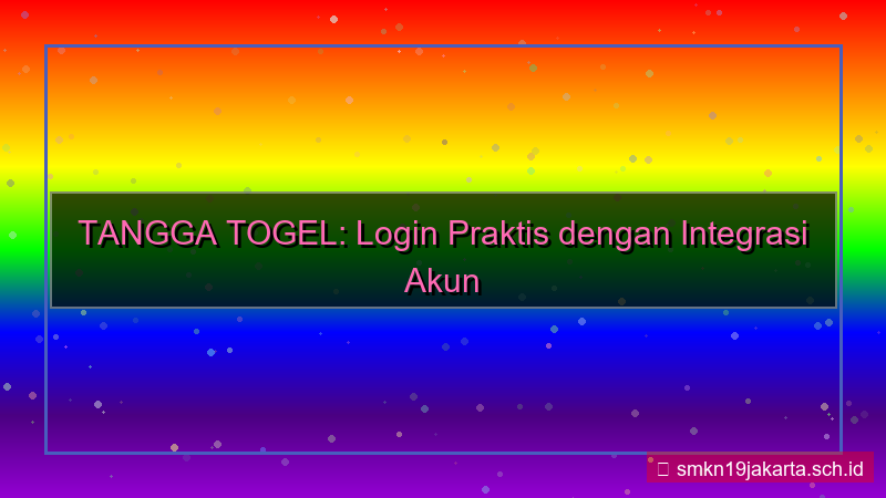 TANGGA TOGEL integrasi login sosial media