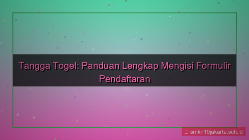 tampilan TANGGA TOGEL isi formulir pendaftaran