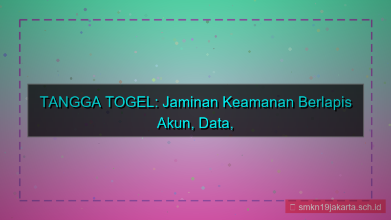 TANGGA TOGEL keamanan berlapis akun