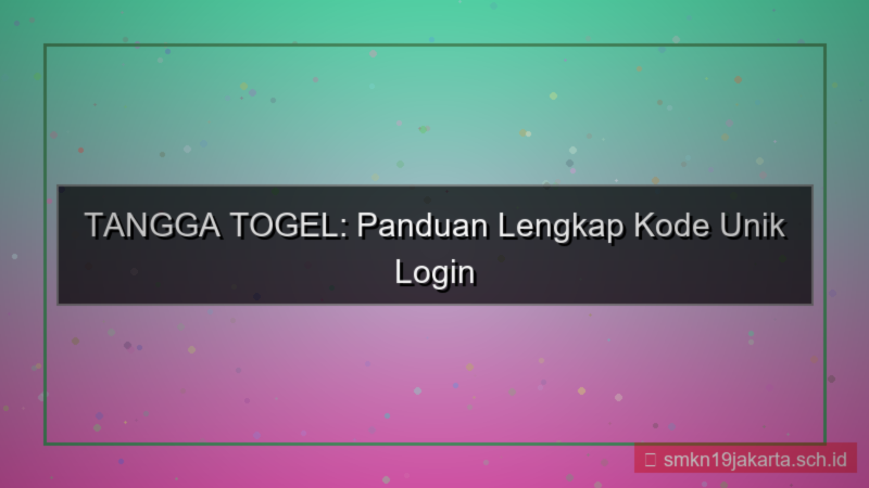 TANGGA TOGEL kode unik login
