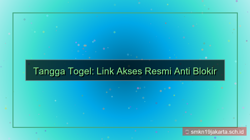 konten TANGGA TOGEL link akses tanpa blokir