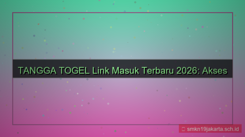 TANGGA TOGEL link masuk terbaru 2026