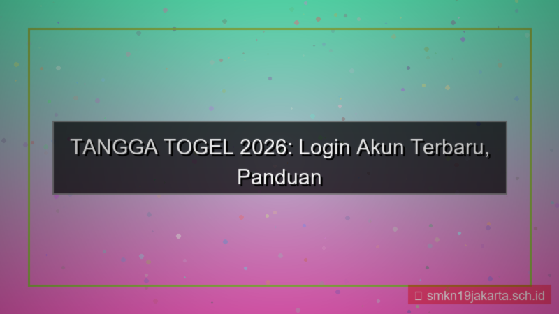 TANGGA TOGEL login akun terbaru 2026