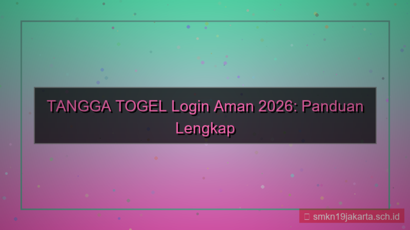 visual TANGGA TOGEL login aman tahun 2026