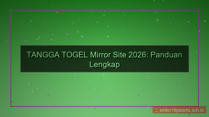 ilustrasi TANGGA TOGEL mirror site 2026