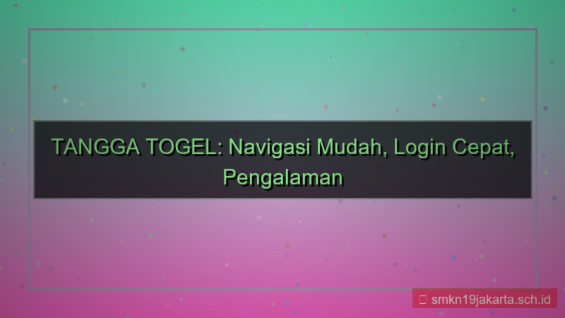 konten TANGGA TOGEL navigasi mudah login