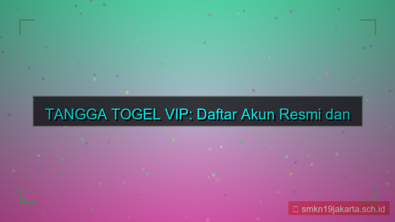 ilustrasi TANGGA TOGEL pendaftaran akun vip