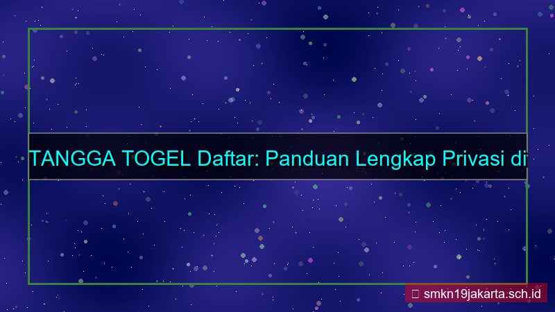 gambar TANGGA TOGEL private window daftar