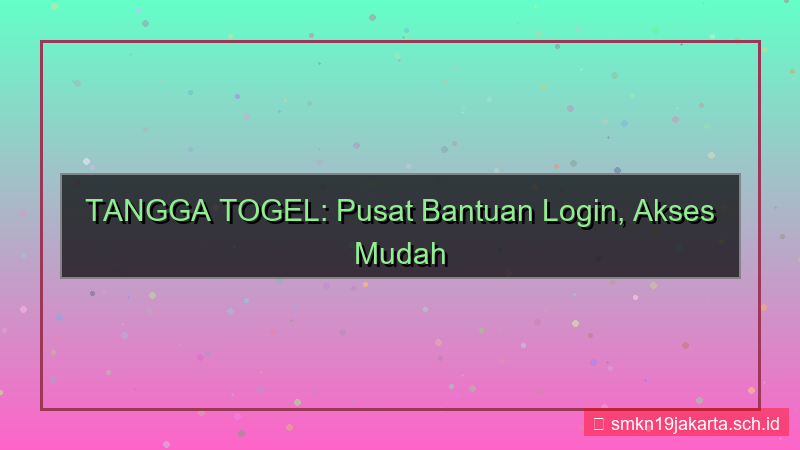 konten TANGGA TOGEL pusat bantuan login