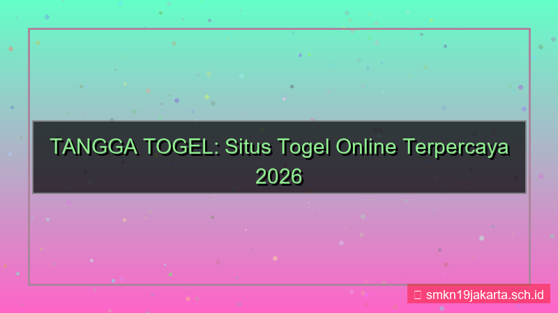 desain TANGGA TOGEL situs terpercaya 2026 indonesia
