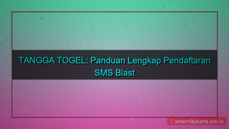 TANGGA TOGEL sms blast pendaftaran