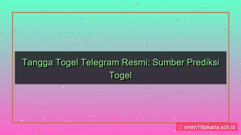 TANGGA TOGEL telegram channel resmi