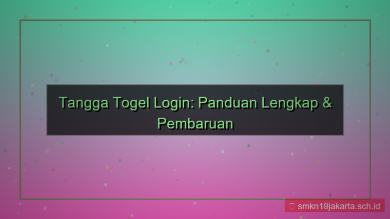 TANGGA TOGEL update halaman login 2026