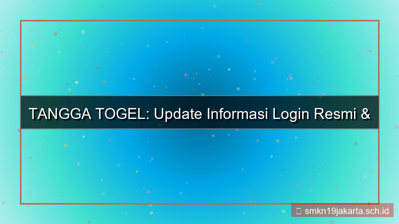 visual TANGGA TOGEL update informasi login 2026