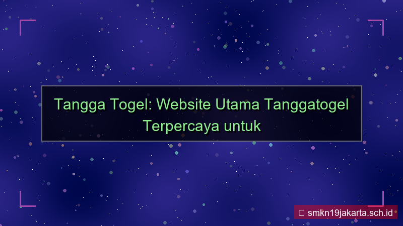 tampilan TANGGA TOGEL website utama tanggatogel 2026