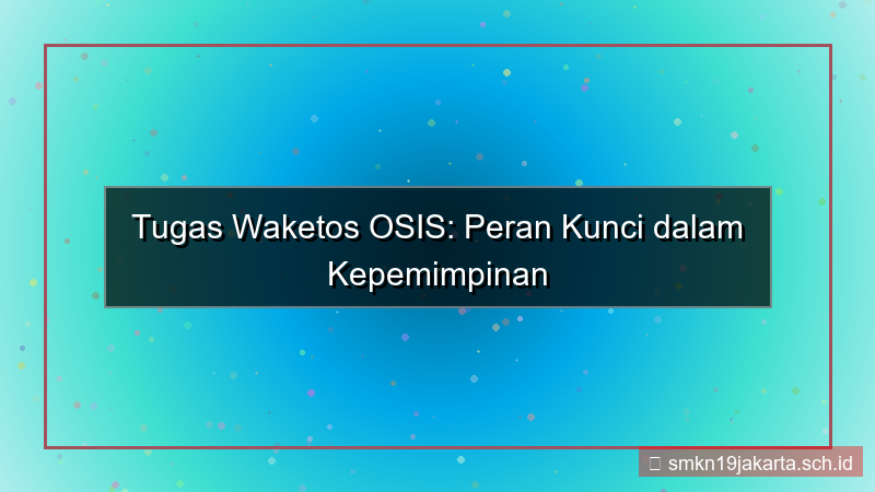 ilustrasi tugas waketos