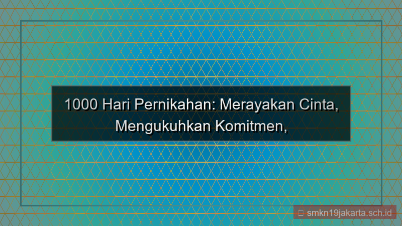 ilustrasi 1000 hari pernikahan dari sekarang