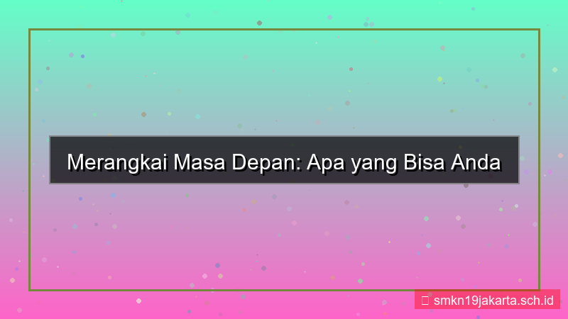 tampilan 9 bulan dari sekarang