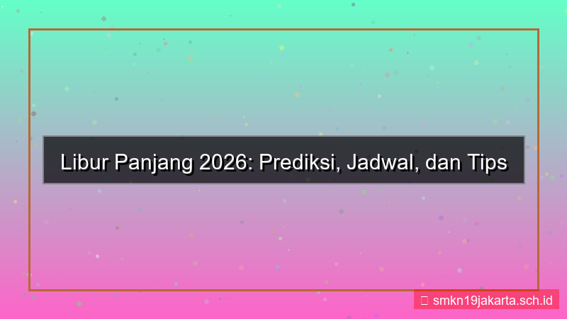 gambar berapa hari lagi libur panjang 2026