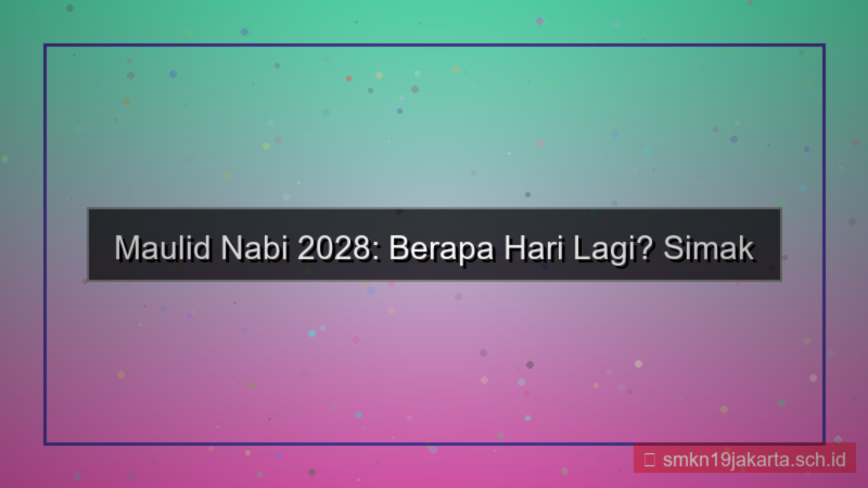 ilustrasi berapa hari lagi maulid nabi 2028