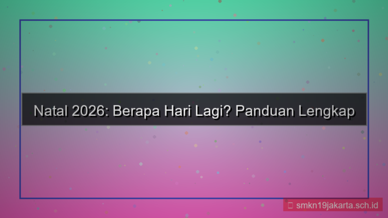 visual berapa hari lagi natal 2026
