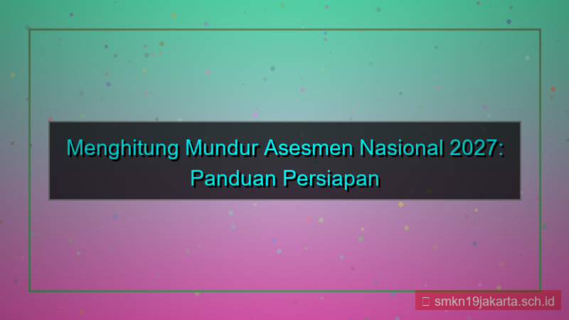 konten berapa hari lagi ujian nasional 2027