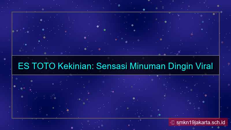 konten ES TOTO estoto kekinian