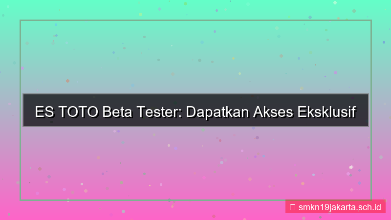 tampilan ES TOTO fitur beta tester akun