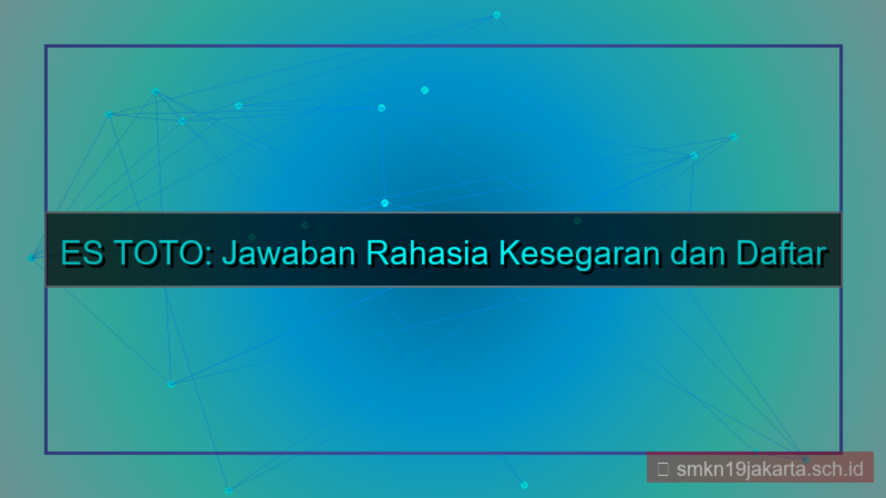 ilustrasi ES TOTO jawaban rahasia daftar