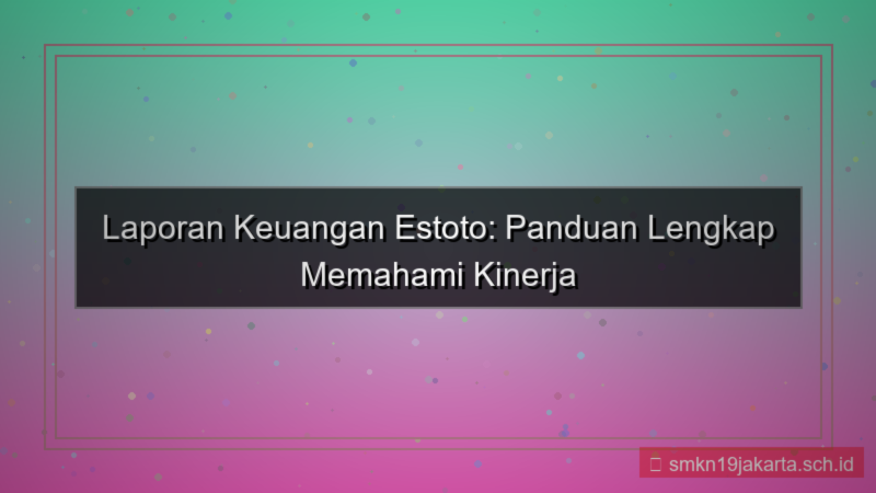 konten ES TOTO laporan keuangan estoto