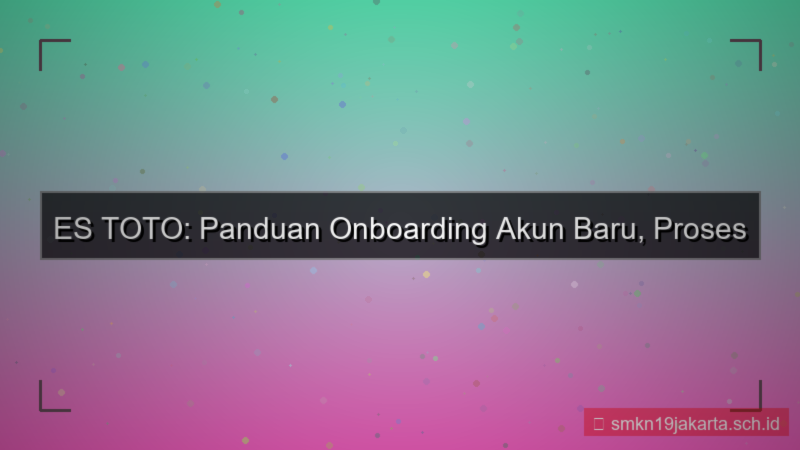 ES TOTO onboarding akun baru