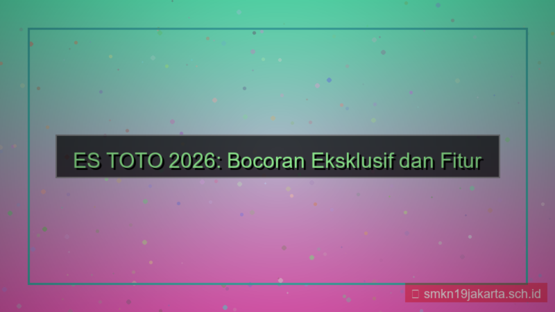 tampilan ES TOTO preview update 2026