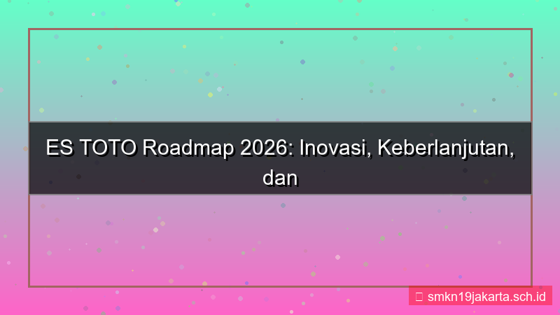 visual ES TOTO roadmap estoto 2026